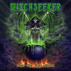 Witchseeker - When The Clock Strikes