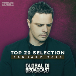 Markus Schulz - Global DJ Broadcast Top 20 January