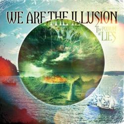 We Are The Illusion - The Podium Of Lies [EP]
