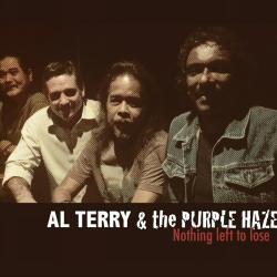 Al Terry The Purple Haze Blues Band - Nothing Left To Lose