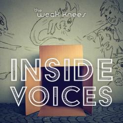 The Weak Knees - Inside Voices