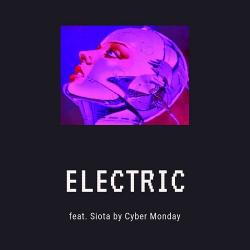 Cyber Monday feat. Siota - Electric