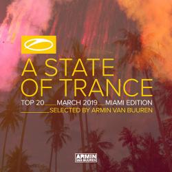 VA - A State Of Trance Top 20 - March 2019 Miami Edition