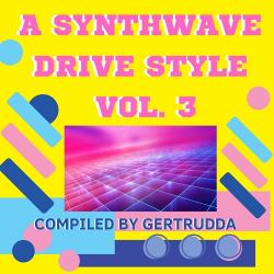 VA - A Synthwave Drive Style Vol. 3
