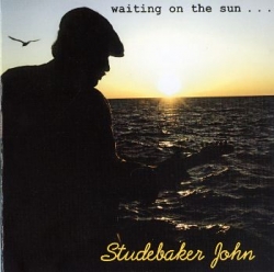 Studebaker John The Hawks - Waiting on The Sun