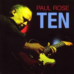 Paul Rose - Ten