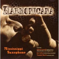 Harmonicana - Mississippi Saxophone