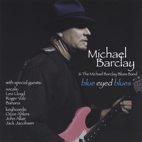 Michael Barclay - Blue Eyed Blues