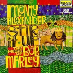 Monty Alexander - Stir It Up: The Music Of Bob Marley