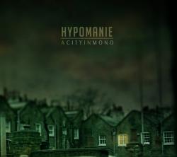 Hypomanie - A City In Mono [EP]