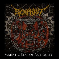 Scaphist - Majestic Seal Of Antiquity