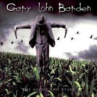 Gary John Barden - The Agony And Xtasy