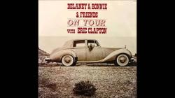 Delaney Bonnie Friends - On Tour With Eric Clapton