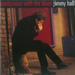 Jimmy Hall - Rendezvous With The Blues