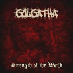 Golgatha - Strength of the World [EP]