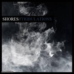 Shores - Tribulations [EP]