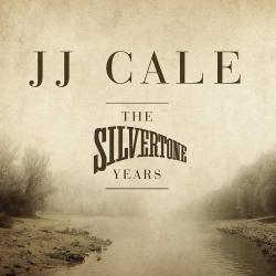 J.J.Cale - The Silvertone Years