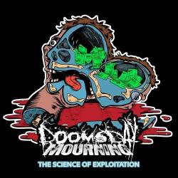 Doomsday Mourning - The Science of Exploitation