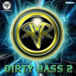 VA - Dirty Bass 2