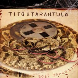 Tito Tarantula - Lost Tarantism