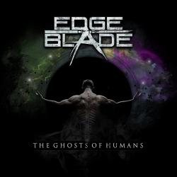 Edge of the Blade - The Ghosts of Humans