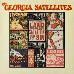 The Georgia Satellites - In the land of Salvation and Sin