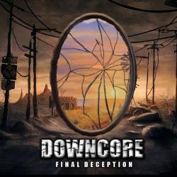 Downcore - Final Deception