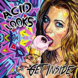 Acid Looks - Get Inside