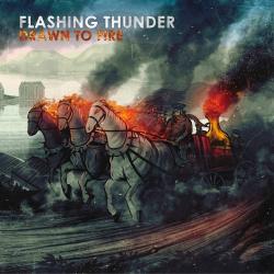 Flashing Thunder - Drawn To Fire