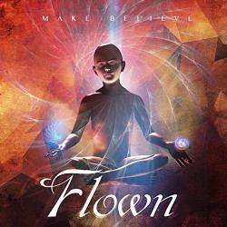Flown - Make Believe