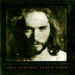 Eric Steckel - Black Gold