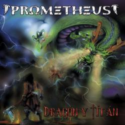 Prometheus - Dragon Y Titan