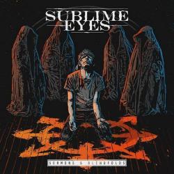 Sublime Eyes - Sermons Blindfolds
