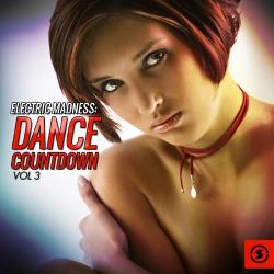 VA - Electric Madness: Dance Countdown, Vol. 3