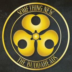 The Buddaheads - Something New