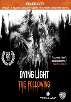Dying Light: The Following - Enhanced Edition [v 1.11.0 + DLC] [RePack от Decepticon]