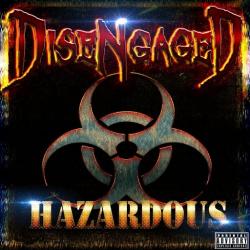 DiseNgaged - Hazardous