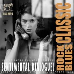 VA - Sentimental Dialoguel: Rock Blues Classic