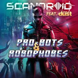 Scandroid - Pro-bots Robophobes