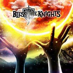 Bless The Knights - Bless The Knights