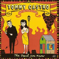 Tommy Castro And The Painkillers - The Devil You Know