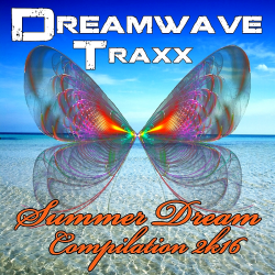 VA - Dreamwave Traxx Summer Dream Compilation 2K16