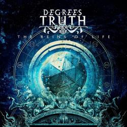 Degrees Of Truth - The Reins Of Life