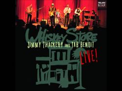 Jimmy Thackery Tab Benoit - Whiskey Store Live