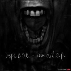 Dope D.O.D. - The Evil E.P.
