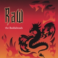 The Buddaheads - Raw