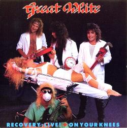Great White - Recovery Live! + On Your Knees