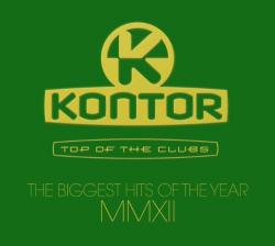 VA - Kontor Top Of The Clubs - The Biggest Hits Of The Year MMXII [3CD]