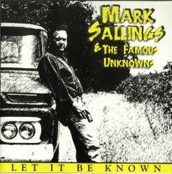 Mark Sallings the Famous Unknowns - Let It Be Known
