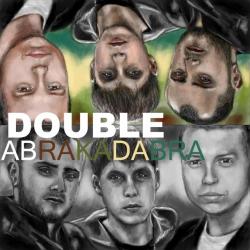 Double - Abrakadabra